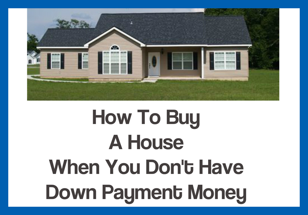 how to buy a house with no money or credit