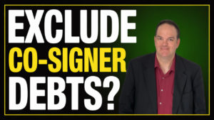 Can you exclude co signer debts?