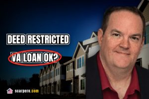 Carlos Scarpero on using a VA loan for deed restricted affordable housing